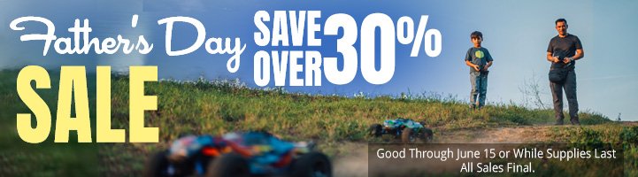 Tower Hobbies - Father's Day Sale